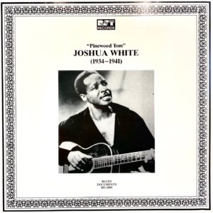 "Joshua 'Pinewood Tom' White (1934-1941)" - Blues Documents 2089