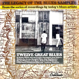 The Legacy of the Blues Sampler - Twelve Great Blues