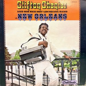 Clifton Chenier and his Red Hot Louisiana Band in New Orleans