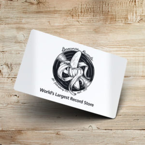 Bananas Records gift cards available in a variety of denominations.
